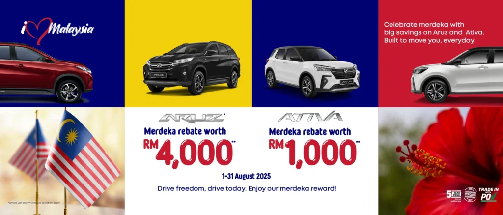 Perodua Merdeka promotion rebate August Aruz Rm4,000, Ativa Rm1,000
