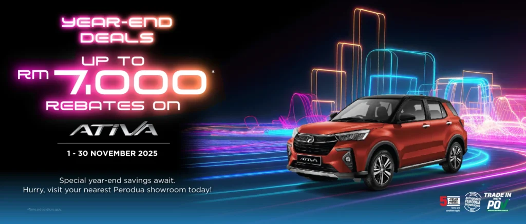 Perodua Ativa Year End promotion rebate Rm7,000